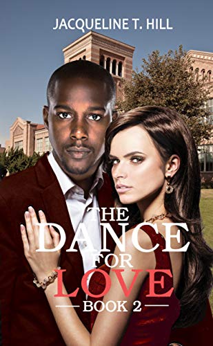 The Dance For Love: Book 2